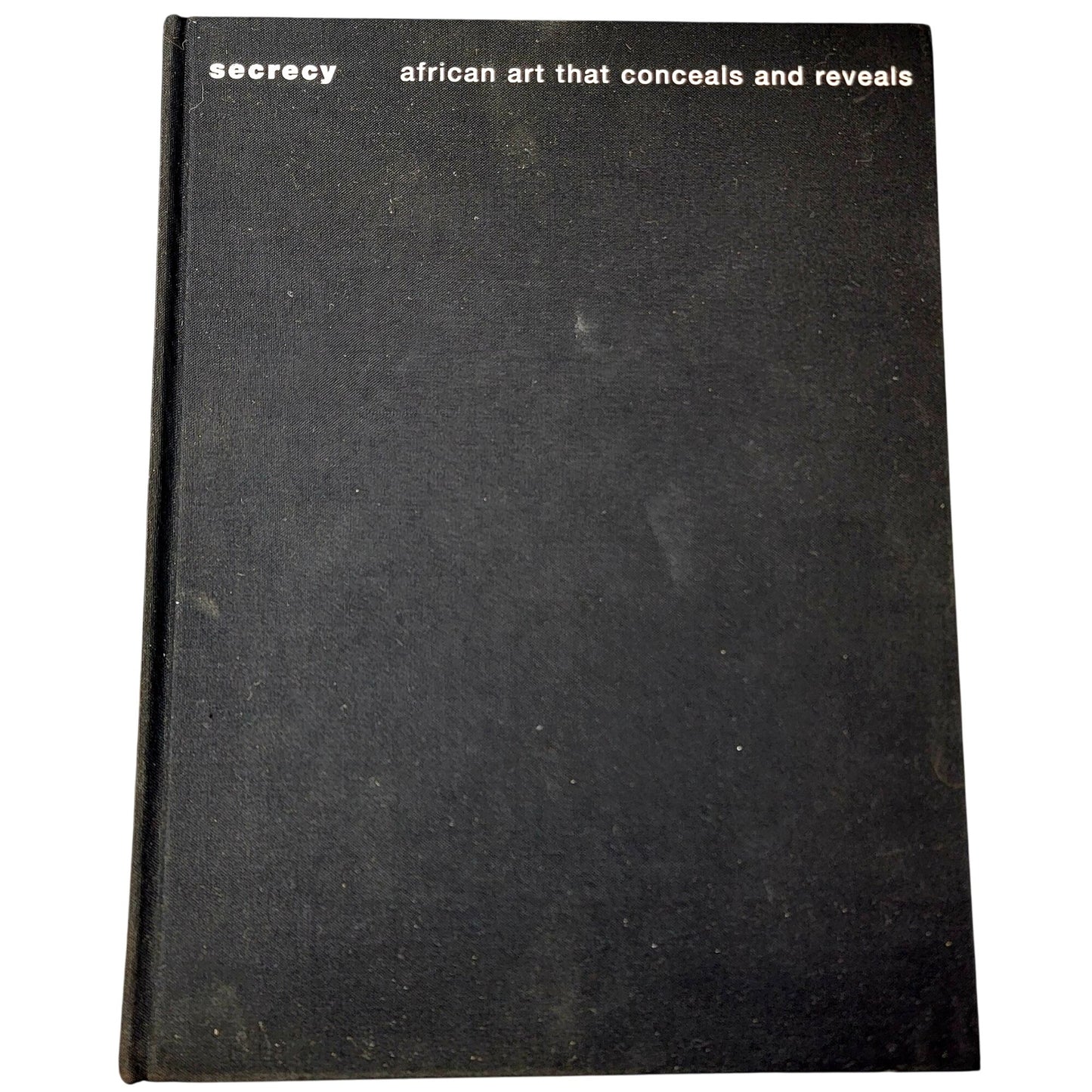 Vintage 1993 Hardcover Coffee Table Book Secrecy African Art That Conceals Reveals Museum Exhibition Mary Nooter