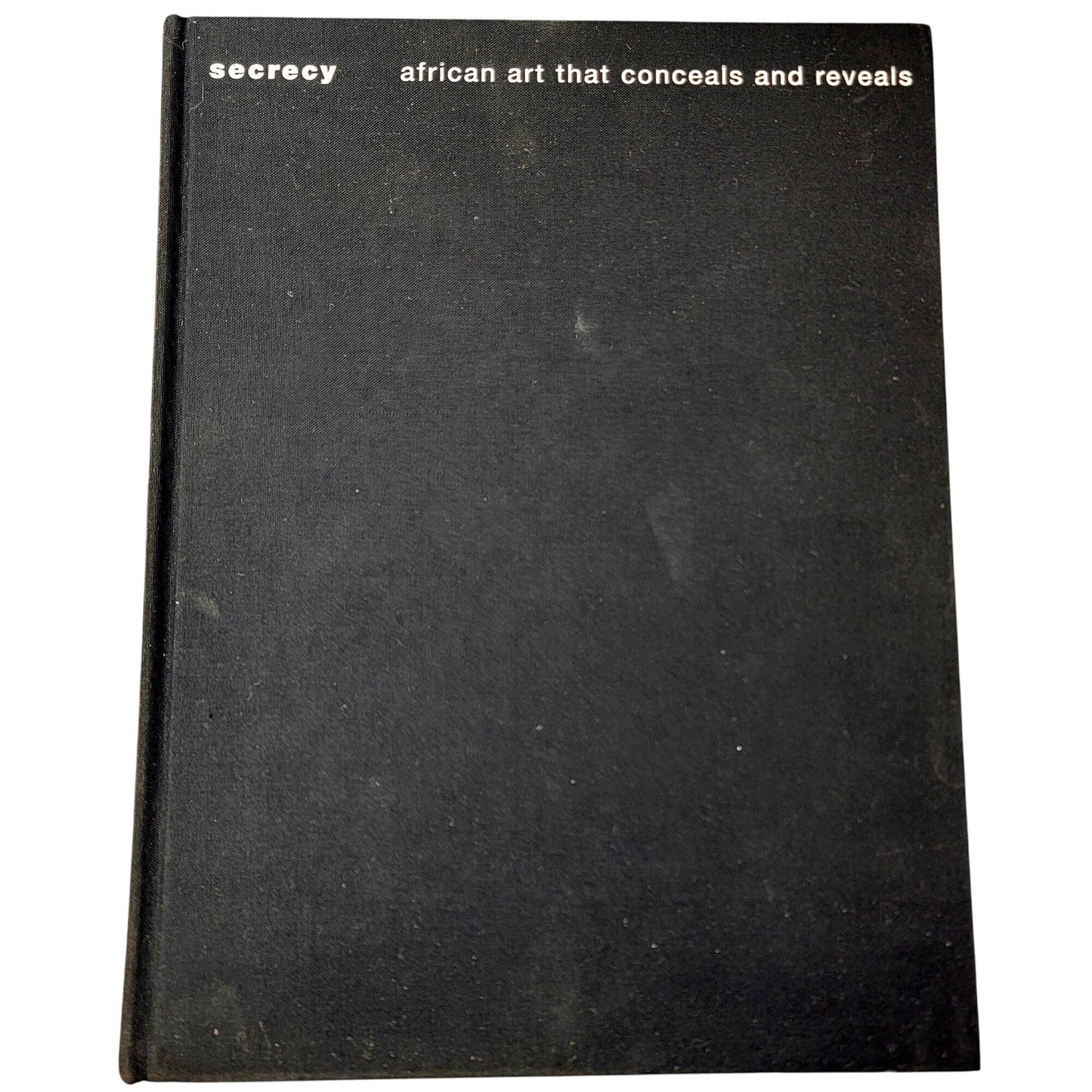 Vintage 1993 Hardcover Coffee Table Book Secrecy African Art That Conceals Reveals Museum Exhibition Mary Nooter