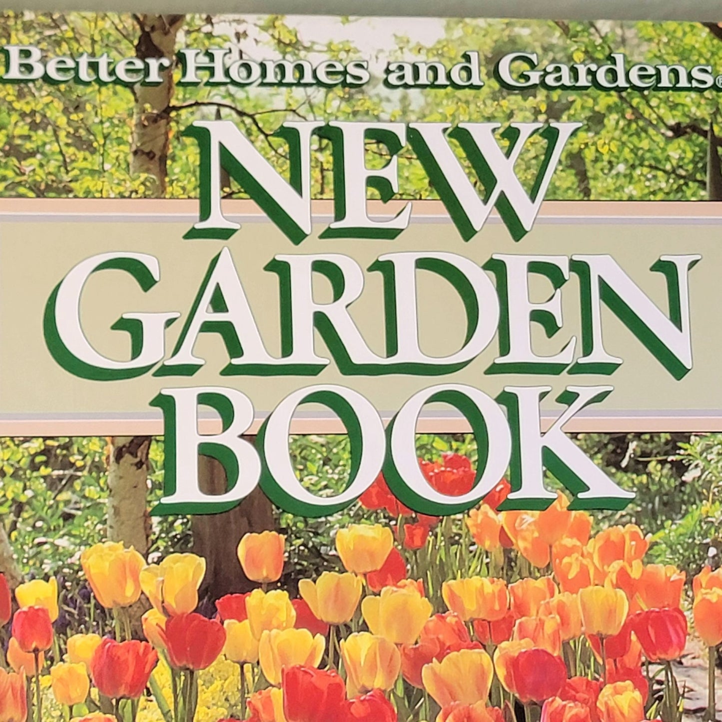 Better Homes and Gardens Vintage 90s Book Hardcover Gardening Guide Plants Green